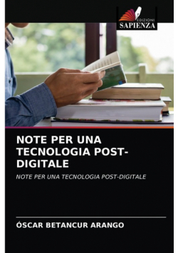 Note Per Una Tecnologia Post-Digitale
