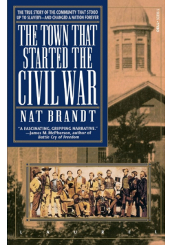 The Town That Started the Civil War