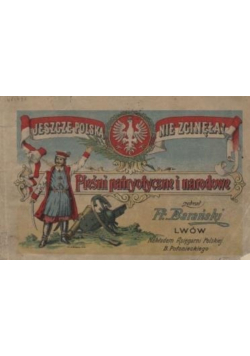 Jeszcze Polska nie zginęła  Pieśni patriotyczne i narodowe  1919r