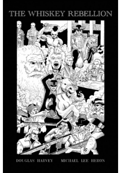 The Whiskey Rebellion
