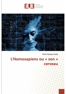 L'Homosapiens ou  son  cerveau