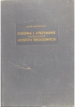 Budowa i utrzymanie tymczasowych mostów drogowych