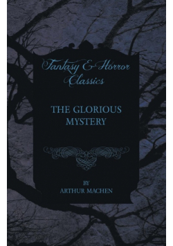 The Glorious Mystery