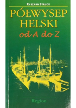 Półwysep Helski od A do Z