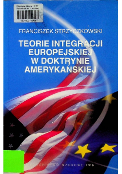 Teorie integracji europejskiej w doktrynie amerykańskiej