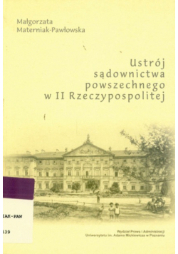 Ustrój sądownictwa powszechnego w II rzeczypospolitej