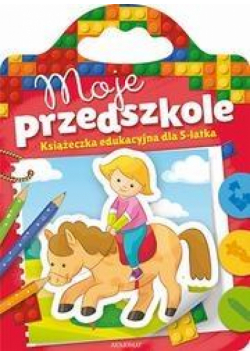 Moje przedszkole od 5 lat