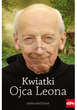 Kwiatki Ojca Leona