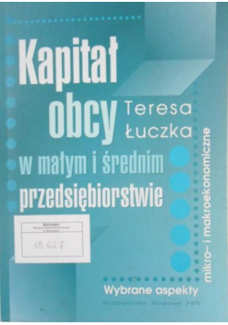 Kapitał obcy w małym i średnim przedsiębiorstwie