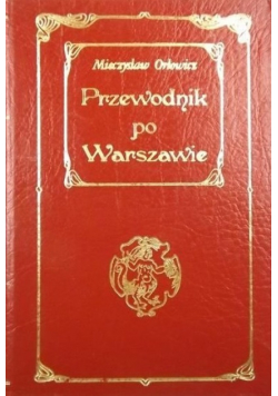 Przewodnik po Warszawie reprint z 1922r
