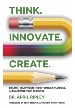 Think. Innovate. Create.