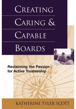 Creating Caring and Capable Boards
