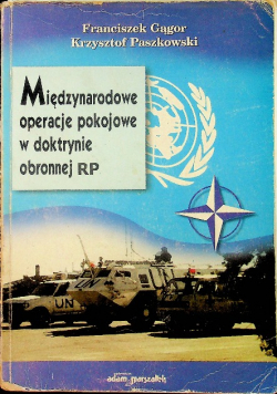 Międzynarodowe operacje pokojowe w doktrynie obronnej RP