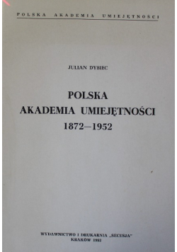 Polska Akademia Umiejętności 1872 1952