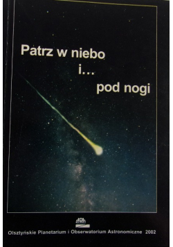 Patrz w niebo i pod nogi