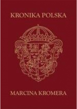Kronika Polska Marcina Kromera