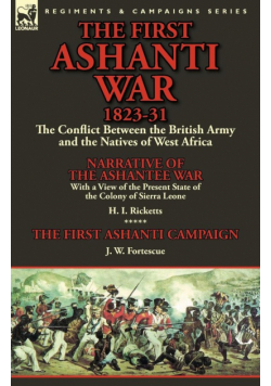 The First Ashanti War 1823-31