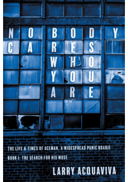Nobody Cares Who You Are