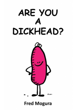 Are You A Dickhead?