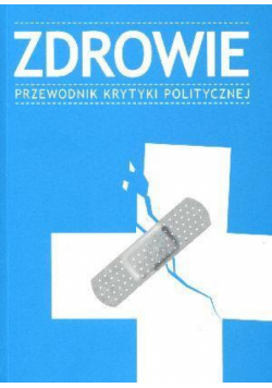 Zdrowie Przewodnik Krytyki Politycznej
