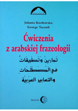 Ćwiczenia z arabskiej frazeologii 1