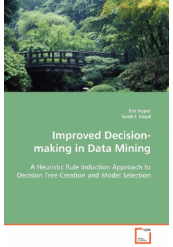 Improved Decision-making in Data Mining