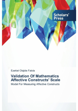 Validation  Of Mathematics Affective Constructs' Scale