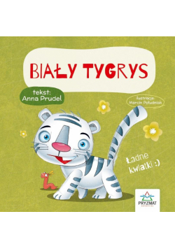 Bajeczki z morałem. Biały tygrys