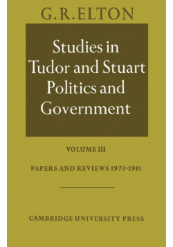 Studies in Tudor and Stuart Politics and Government