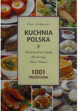 Kuchnia polska 1001 przepis&oacute;w