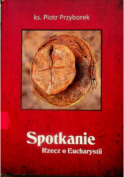 Spotkanie Rzecz o Eucharystii