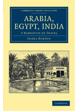 Arabia, Egypt, India
