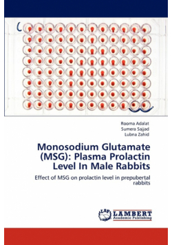 Monosodium Glutamate (MSG)