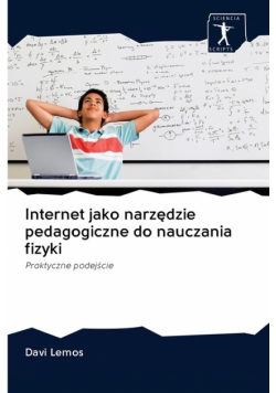 Internet jako narzędzie pedagogiczne do nauczania fizyki