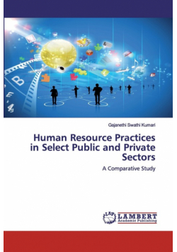 Human Resource Practices in Select Public and Private Sectors