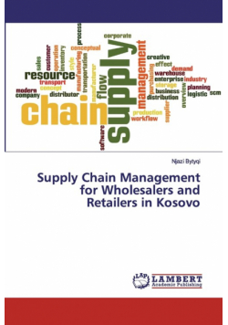 Supply Chain Management for Wholesalers and Retailers in Kosovo