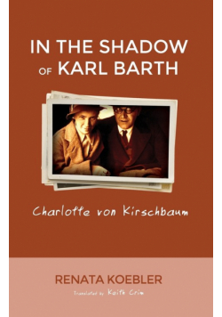 In the Shadow of Karl Barth