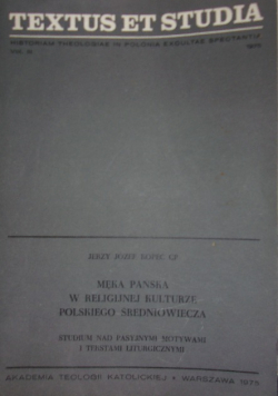 Męka Pańska w Religijnej Kulturze Polskiego Średniowiecza