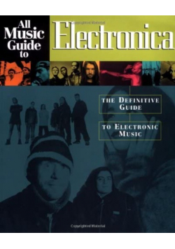 All Music Guide to Electronica