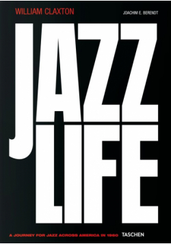 William Claxton. Jazzlife