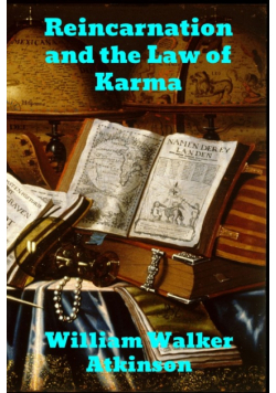 Reincarnation and the Law of Karma