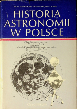 Historia Astronomii w Polsce Tom I