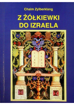 Z żółkiewki do Izraela