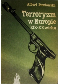 Terroryzm w Europie XIX i XX wieku
