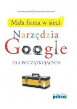 Mała firma w sieci Narzędzia Google dla początkujących