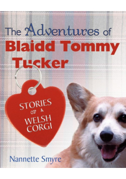 The Adventures of Blaidd Tommy Tucker