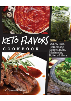 Keto Flavors Cookbook
