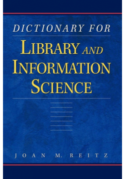 Dictionary for Library and Information Science