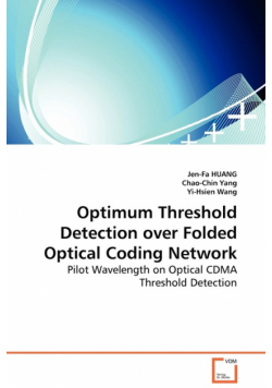 Optimum Threshold Detection over Folded Optical Coding Network - Pilot Wavelength on Optical CDMA Threshold Detection