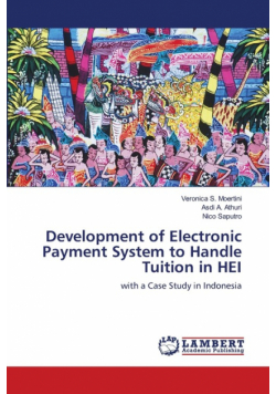 Development of Electronic Payment System to Handle Tuition in HEI